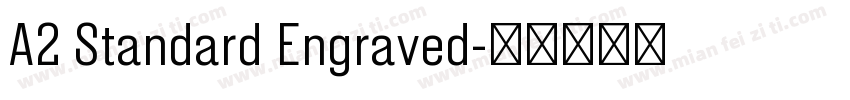 A2 Standard Engraved字体转换